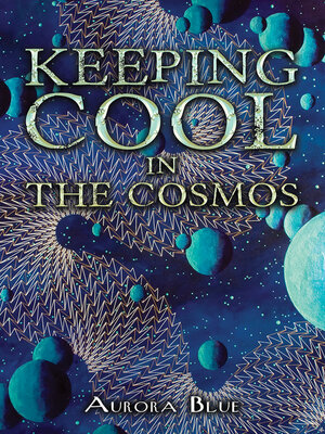 cover image of Keeping Cool in the Cosmos